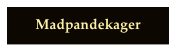 
Madpandekager
